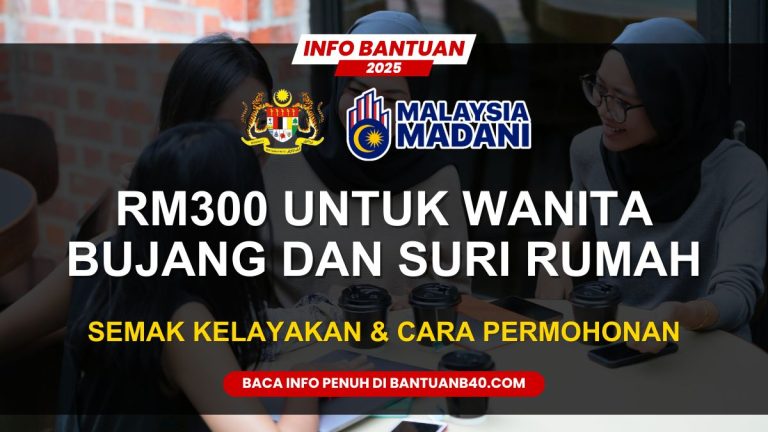 RM300 UNTUK WANITA BUJANG DAN SURI RUMAH
