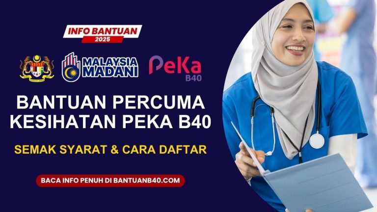BANTUAN KESIHATAN PEKA UNTUK B40