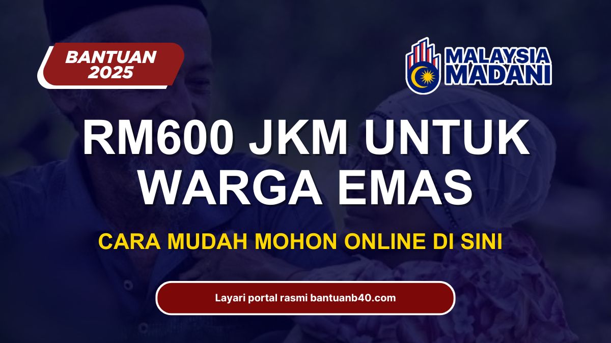 RM600 JKM UNTUK WARGA EMAS