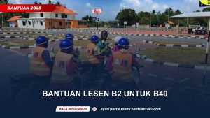 BANTUAN LESEN B2